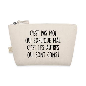c'est pas moi qui explique mal - Trousse biologique - nature - Devant