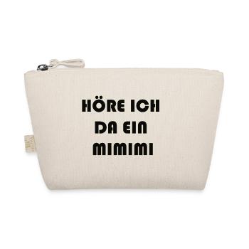 HÖRE ICH DA EIN MIMIMI - Bio-Täschchen - Natur - Vorne