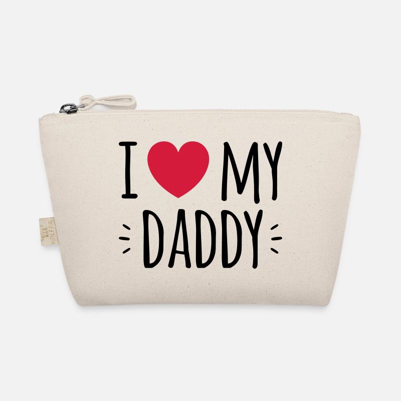 " i love my daddy " Organic Pouch