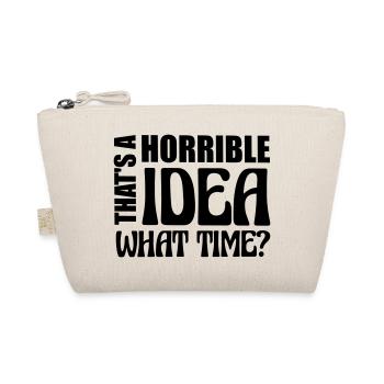 C’est une idée horrible - Trousse biologique - nature - Devant