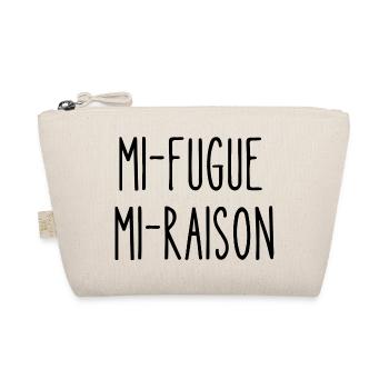 mi fugue mi raison - Trousse biologique - nature - Devant