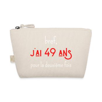 bref j'ai un 49 ans pour la deuxième fois - Trousse biologique - nature - Devant