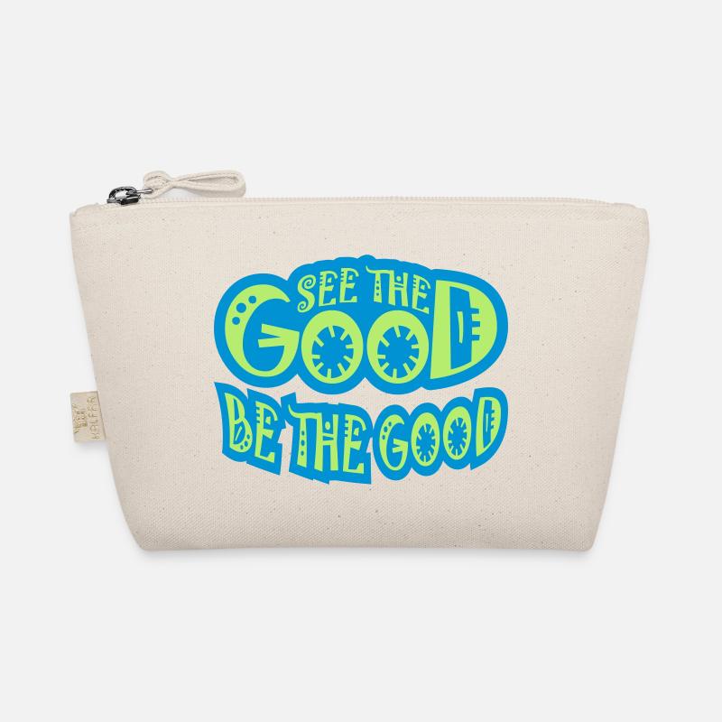 be the good quote Organic Pouch