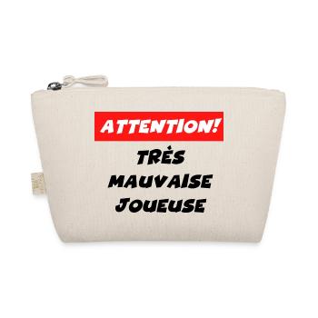 attention très mauvaise joueuse - Trousse biologique - nature - Devant