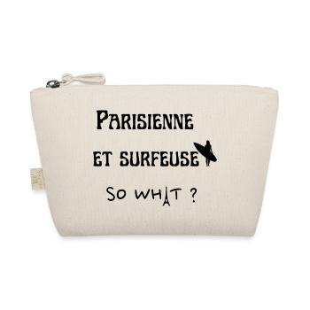 parisienne et surfeuse so what - Trousse biologique - nature - Devant