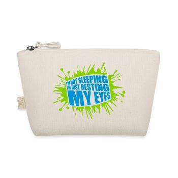 im not sleeping quote - Organic Pouch - nature - Front