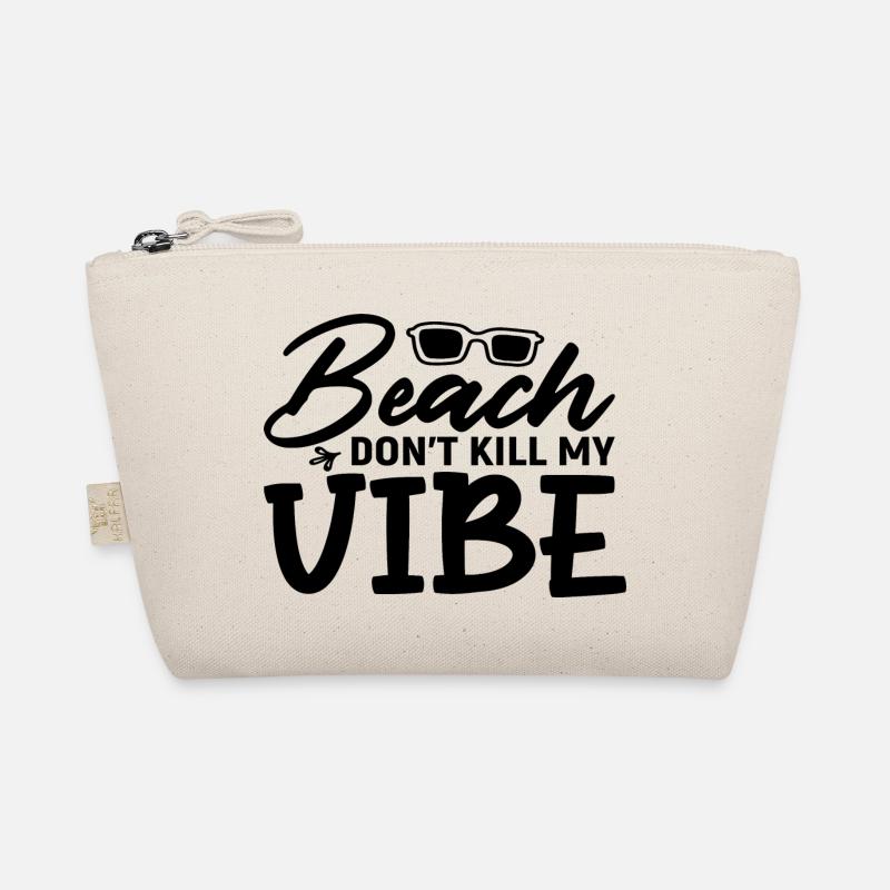 Beach don´t kill my Vibe Bio-Täschchen