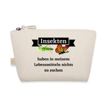 Insekten haben in meinen Lebensmitteln nichts ... - Bio-Täschchen - Natur - Vorne
