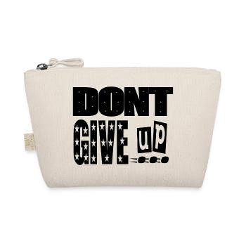 dont give up - Trousse biologique - nature - Devant