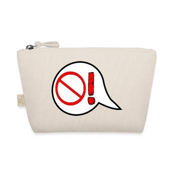 PROHIBITION SIGNS TRAFFIC - ESCALATION ANGER SAYINGS - Organic Pouch - nature - Front
