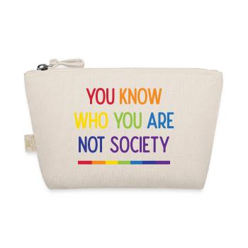 LGBT Pride - You Know Who You Are Not Society - Organic Pouch - nature - Front