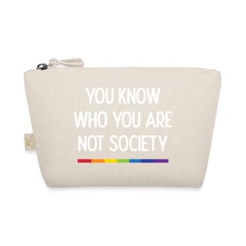 LGBT Pride - You Know Who You Are Not Society - Organic Pouch - nature - Front