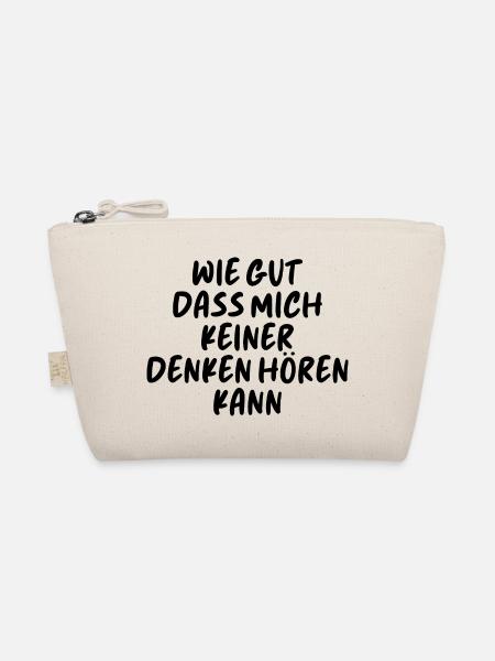 wie gut dass mich keiner denken hören - Bio-Täschchen - Natur