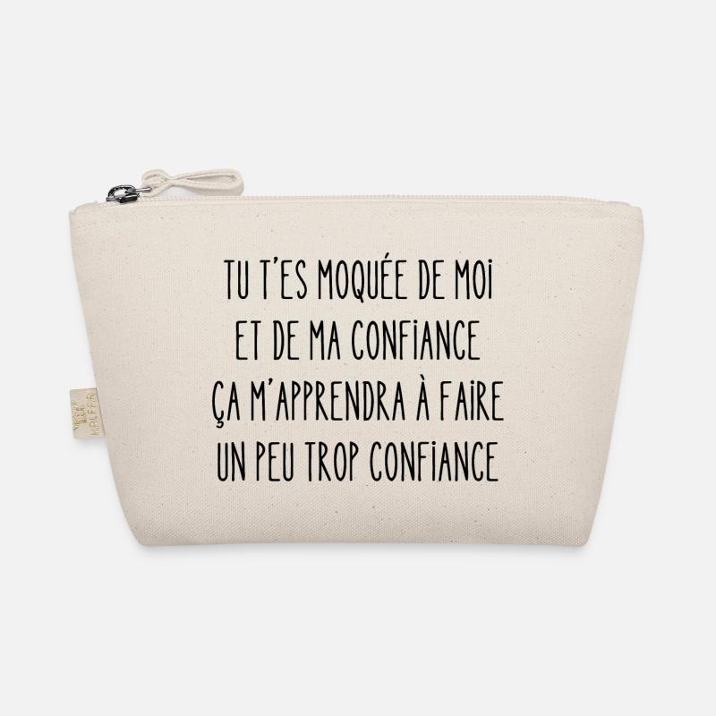tu t'es moquée de moi et de ma confiance Trousse biologique