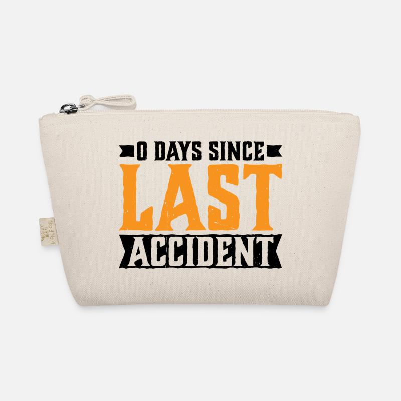 0 Days Since Last Accident 23 Organic Pouch