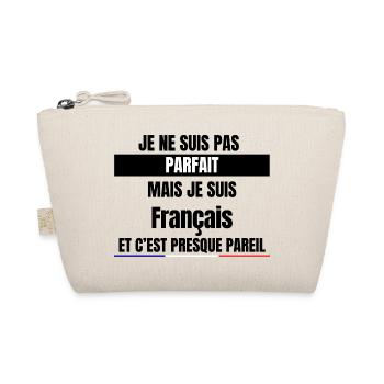 Je ne suis pas parfait mais je suis Français - Trousse biologique - nature - Devant