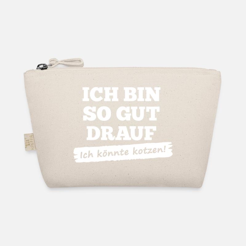 Ich bin so gut drauf - ich könnte kotzen - Bio-Täschchen - Natur