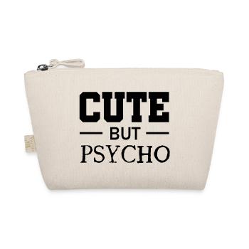 Mignon mais psychopathe - Doux mais fou - Fou - Trousse biologique - nature - Devant