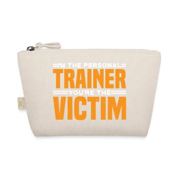 I'm The Personal Trainer You're The Victim 7 - Bio-Täschchen - Natur - Vorne