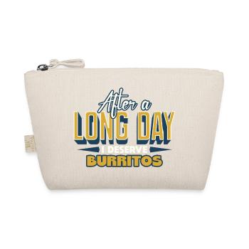 After A Long Day I Deserve Burritos - Organic Pouch - nature - Front