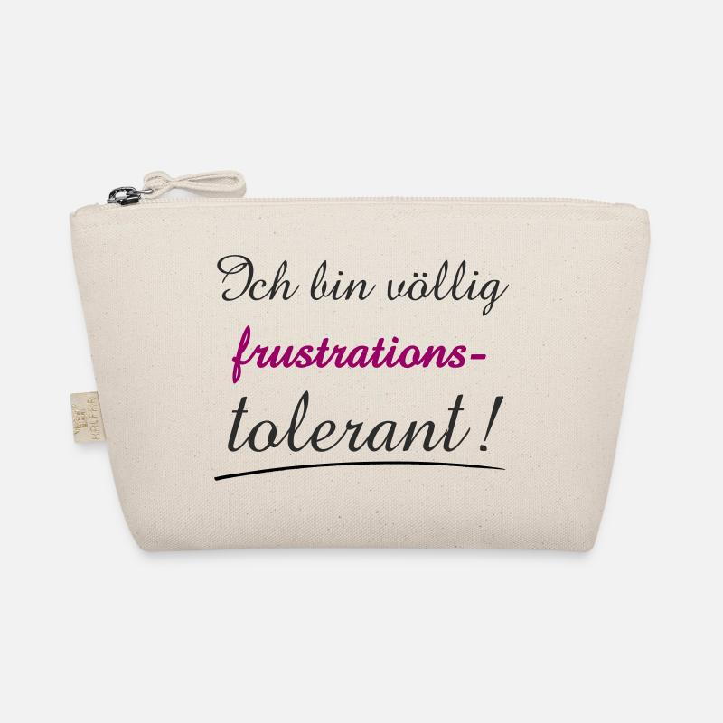 Confident Quote I'm Frustration Tolerant Organic Pouch
