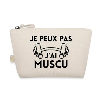 Je Peux Pas, J'Ai Muscu Humour Fitness Gift Idea - Trousse biologique - nature - Devant