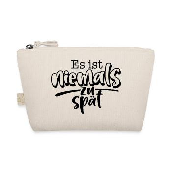 It's never too late - Organic Pouch - nature - Front