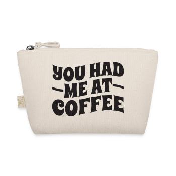 Tu m’as eu au café - Typographie - Trousse biologique - nature - Devant