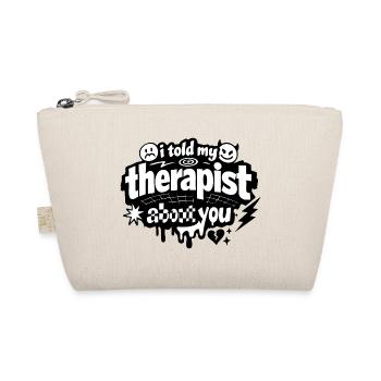 I Told My Therapist About You Statement - Bio-Täschchen - Natur - Vorne
