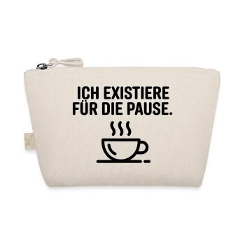 Ich existiere für die Pause Kaffee Meme Shirt - Bio-Täschchen - Natur - Vorne