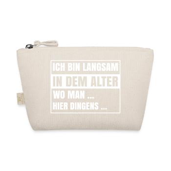 J’arrive lentement à l’âge où tu peux le faire ici - Trousse biologique - nature - Devant
