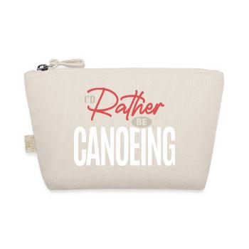 I’d Rather Be Canoeing Funny Outdoor Adventure  - Organic Pouch - nature - Front