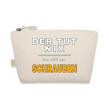 Il ne fait rien, il veut juste baiser – Werkstatt Fun - Trousse biologique - nature - Devant