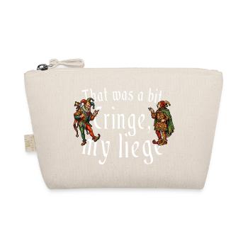 That Was A Bit My Liege Medieval - Organic Pouch - nature - Front