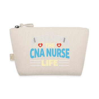 Rockin The CNA Nurse Life Nursing Everyday - Organic Pouch - nature - Front