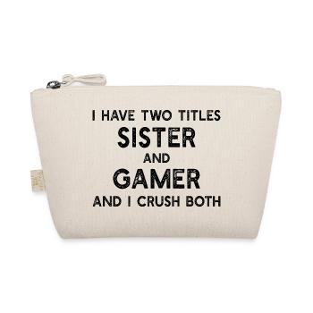 I have two titles Sister and Gamer Sister Gaming S - Bio-Täschchen - Natur - Vorne
