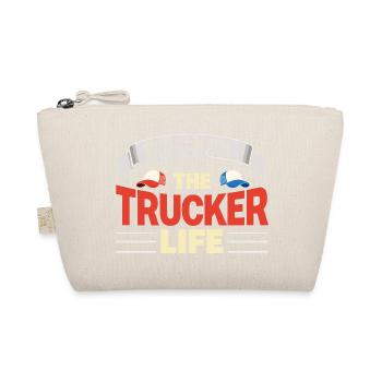 Rockin The Trucker Life Truck Driver Everyday Life - Organic Pouch - nature - Front