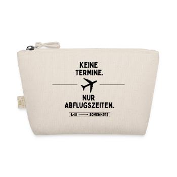Keine Termine. Nur Abflugzeiten. Reise Spruch - Bio-Täschchen - Natur - Vorne