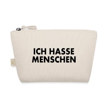 Ich hasse menschen - Bio-Täschchen - Natur - Vorne