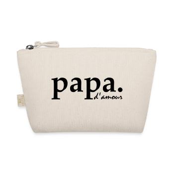 Papa d'amour - Trousse biologique - nature - Devant
