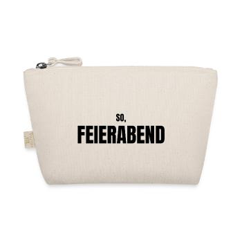 So Feierabend lustiger Spruch Wochenende Humor Fun - Bio-Täschchen - Natur - Vorne