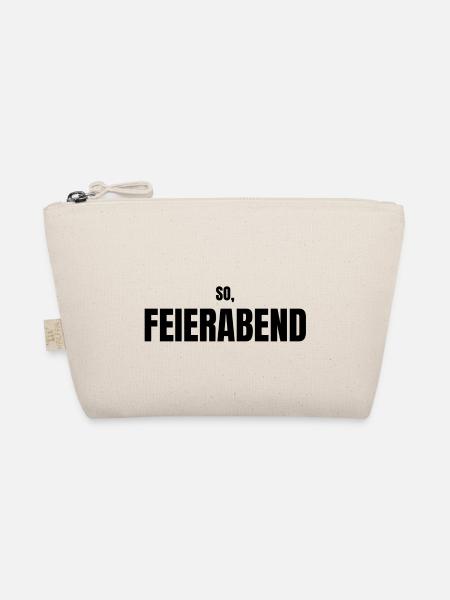 So Feierabend lustiger Spruch Wochenende Humor Fun - Bio-Täschchen - Natur - Vorne