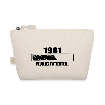 1981 Cadeau Anniversaire 1981 - Veuillez Patienter - Trousse biologique - nature - Devant