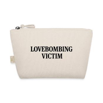 Lovebombing Victim - Organic Pouch - nature - Front