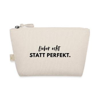 Echt statt perfekt Statement Zitat - Bio-Täschchen - Natur - Vorne