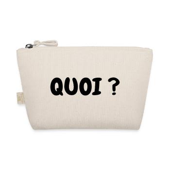 QUOI ? - Trousse biologique - nature - Devant