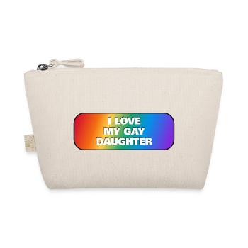 I love my gay daughter - Organic Pouch - nature - Front