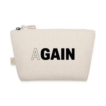 Hidden Gain — AGAIN Typography Motivational - Organic Pouch - nature - Front