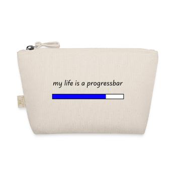 Ma vie est une barre de progression - Trousse biologique - nature - Devant