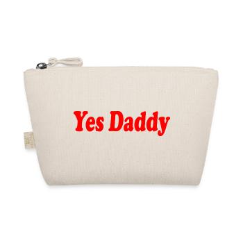 Yes daddy - Bio-Täschchen - Natur - Vorne